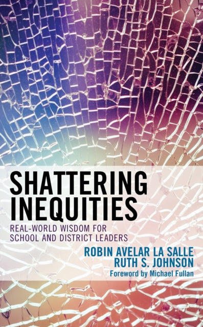 Book cover of: Shattering Inequities. By: Robin Avelar La Salle