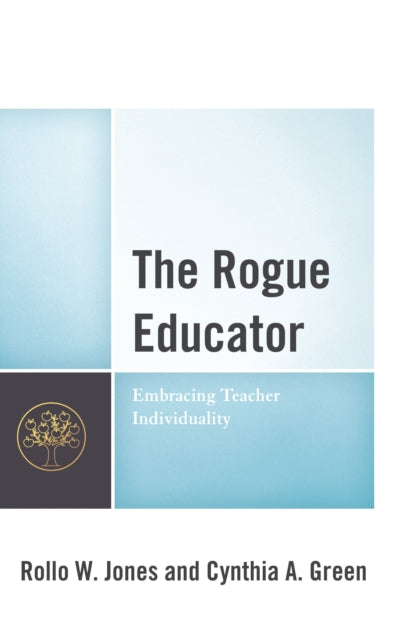 Book cover of: Rogue Educator. By: Rollo W. Jones