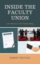 Book cover of: Inside the Faculty Union. By: Robert Engvall
