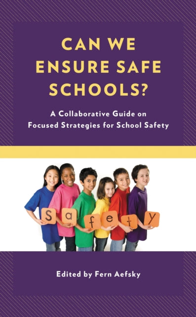 Book cover of: Can We Ensure Safe Schools?