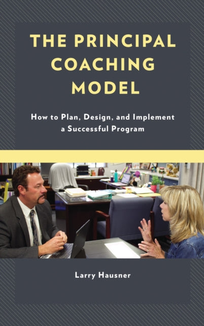 Book cover of: Principal Coaching Model. By: Larry Hausner