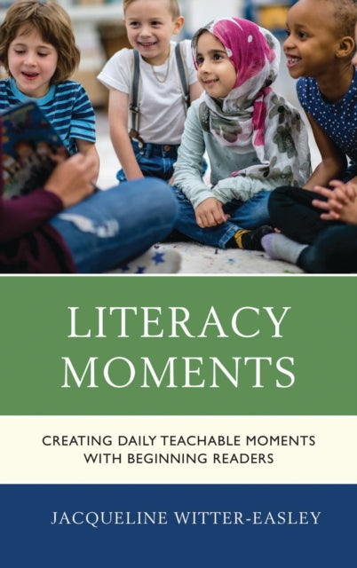 Book cover of: Literacy Moments. By: Jacqueline Witter-Easley