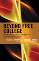Book cover of: Beyond Free College. By: Eileen L. Strempel
