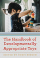 Book cover of: Handbook of Developmentally Appropriate Toys. By: Doris Bergen