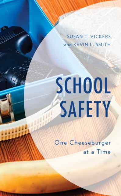 Book cover of: School Safety. By: Susan T. Vickers