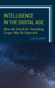 Book cover of: Intelligence in the Digital Age. By: Lyn Lesch