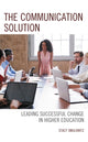Book cover of: Communication Solution. By: Stacy Smulowitz
