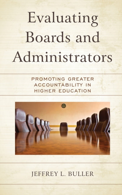 Book cover of: Evaluating Boards and Administrators. By: Jeffrey L. P. BULLER