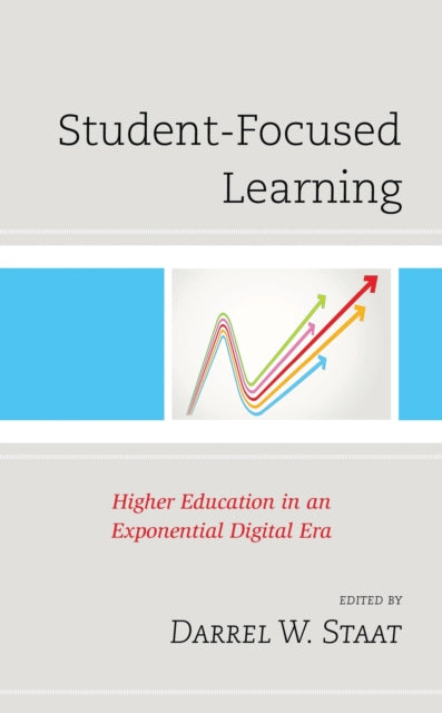 Book cover of: Student-Focused Learning. By: Darrel W. Staat