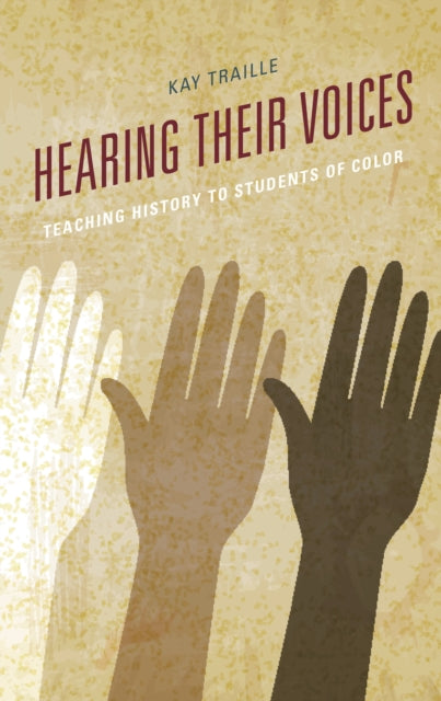 Book cover of: Hearing their Voices. By: Kay Traille