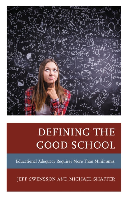 Book cover of: Defining the Good School. By: Jeff Swensson