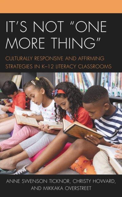 Book cover of: It's Not "One More Thing". By: Anne Swenson Ticknor