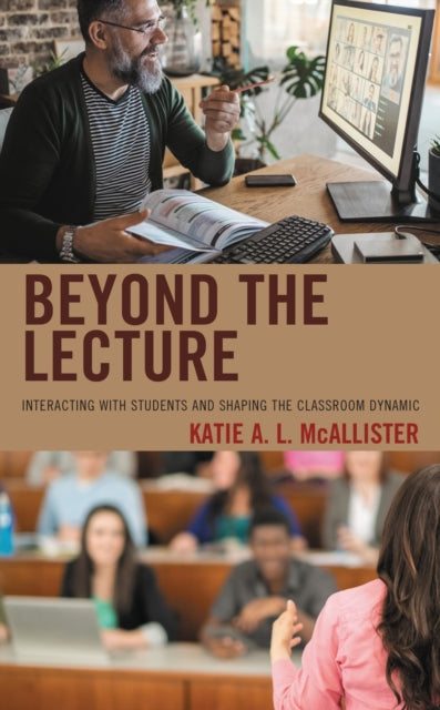 Book cover of: Beyond the Lecture. By: Katie A. L. McAllister