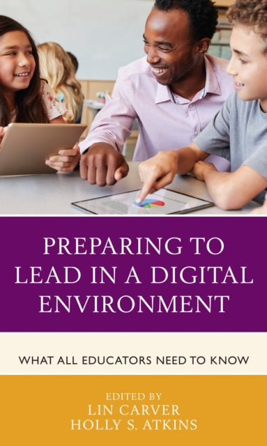 Book cover of: Preparing to Lead in a Digital Environment. By: Lin Carver