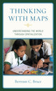 Book cover of: Thinking with Maps. By: Bertram C. Bruce