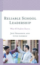 Book cover of: Reliable School Leadership. By: Jeff Swensson