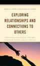 Book cover of: Exploring Relationships and Connections to Others. By: Mike P. Cook
