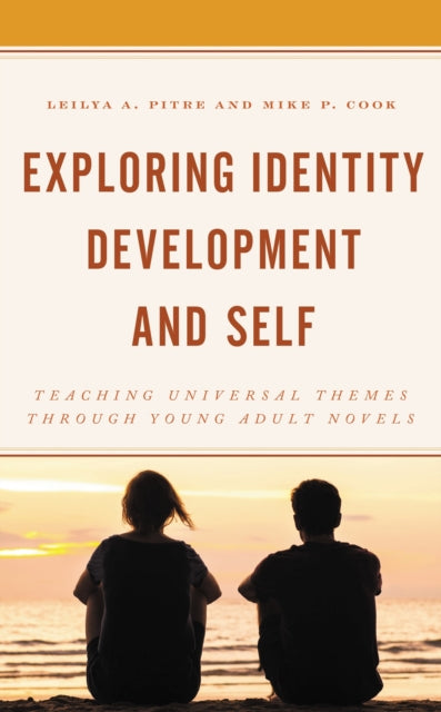 Book cover of: Exploring Identity Development and Self. By: Leilya A. Pitre