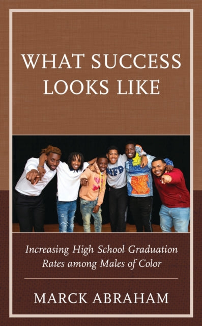 Book cover of: What Success Looks Like. By: Marck Abraham