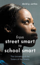 Book cover of: From Street Smart to School Smart. By: David P. Sortino