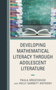 Book cover of: Developing Mathematical Literacy through Adolescent Literature. By: Paula Greathouse