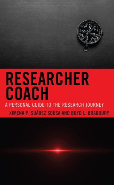 Book cover of: Researcher Coach. By: Ximena P. Suarez-Sousa
