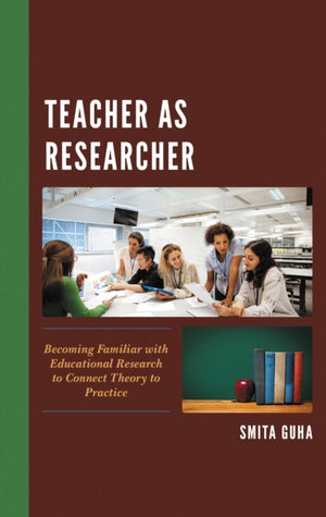 Teacher as Researcher