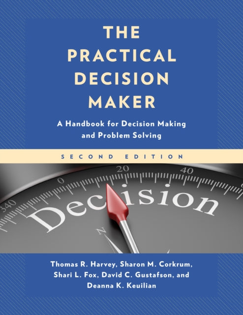 Book cover of: Practical Decision Maker. By: Thomas R. Harvey