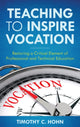 Book cover of: Teaching to Inspire Vocation. By: Timothy C. Hohn