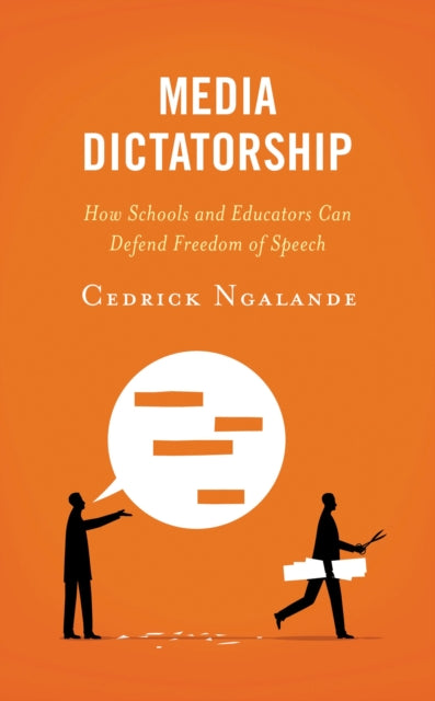 Book cover of: Media Dictatorship. By: Cedrick Ngalande