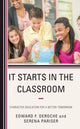 Book cover of: It Starts in the Classroom. By: Edward F. DeRoche