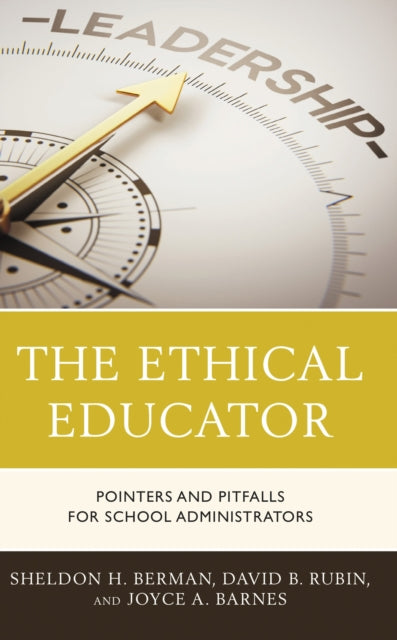 Book cover of: Ethical Educator. By: Sheldon H. Berman