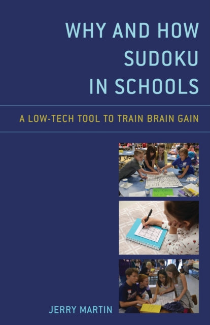 Book cover of: Why and How Sudoku in Schools. By: Jerry Martin