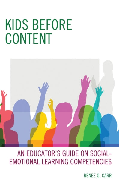 Book cover of: Kids Before Content. By: Renee G. Carr