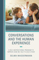 Book cover of: Conversations and the Human Experience. By: Selma Wassermann