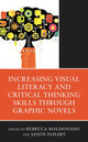 Book cover of: Increasing Visual Literacy and Critical Thinking Skills through Graphic Novels. By: Rebecca Maldonado