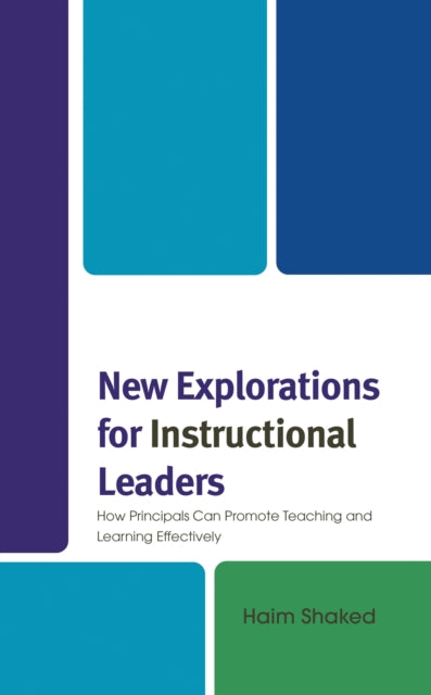 Book cover of: New Explorations for Instructional Leaders. By: Haim Shaked