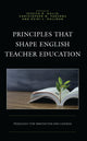 Book cover of: Principles that Shape English Teacher Education. By: Jessica R. Gallo