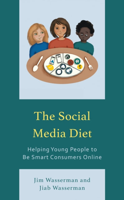 Book cover of: Social Media Diet. By: Jim Wasserman