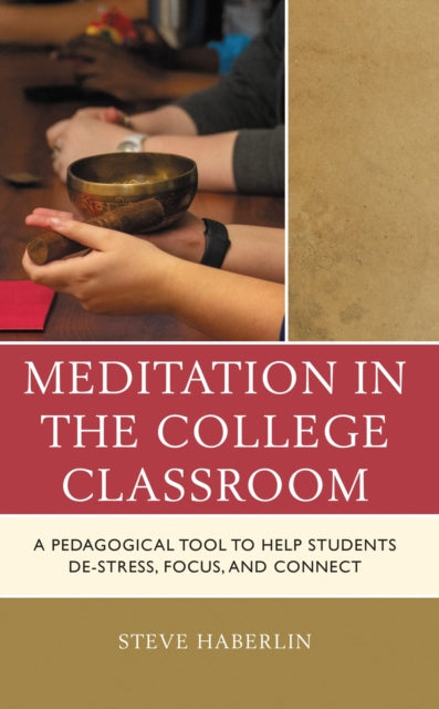Book cover of: Meditation in the College Classroom. By: Steve Haberlin