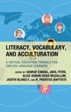 Book cover of: Literacy, Vocabulary, and Acculturation. By: Ashraf Esmail