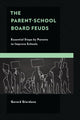Book cover of: Parent-School Board Feuds. By: Gerard Giordano
