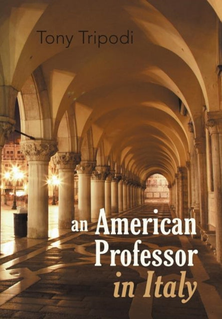 Book cover of: American Professor in Italy