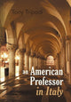 Book cover of: American Professor in Italy