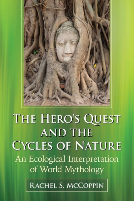 Book cover of: Hero's Quest and the Cycles of Nature. By: Rachel S. McCoppin