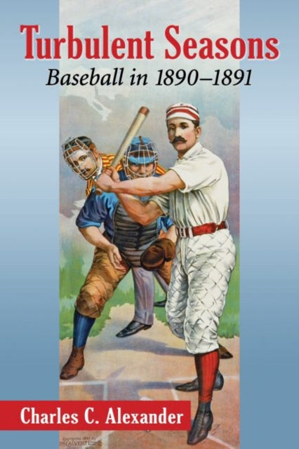 Book cover of: Turbulent Seasons. By: Alexander, Charles C.