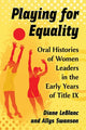 Book cover of: Playing for Equality. By: Diane LeBlanc
