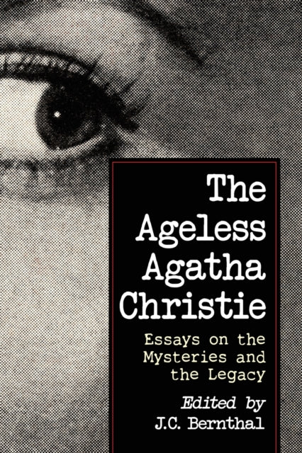 Book cover of: Ageless Agatha Christie. By: J. C. Bernthal