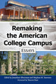 Book cover of: Remaking the American College Campus. By: Jonathan Silverman