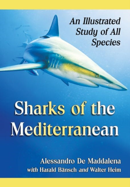 Book cover of: Sharks of the Mediterranean. By: Alessandro De Maddalena